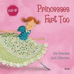 PRINCESSES FART TOO (POP-UP)