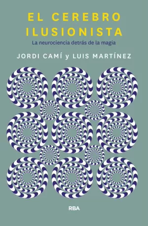 EL CEREBRO ILUSIONISTA