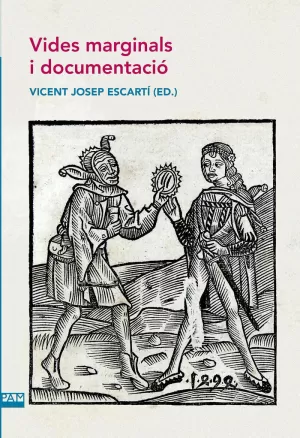 VIDES MARGINALS I DOCUMENTACIÓ