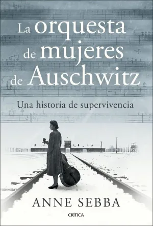 LA ORQUESTA DE MUJERES DE AUSCHWITZ