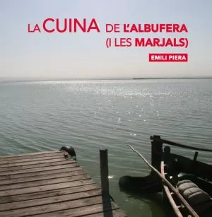 CUINA DE L'ALBUFERA, LA