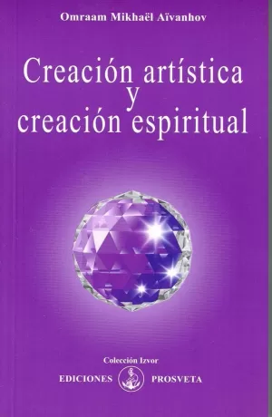 CREACIÓN ARTÍSTICA Y CREACIÓN ESPIRITUAL