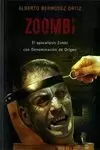 ZOOMBI: EL APOCALIPSIS ZOMBI CON DENOMINACION DE ORIGEN