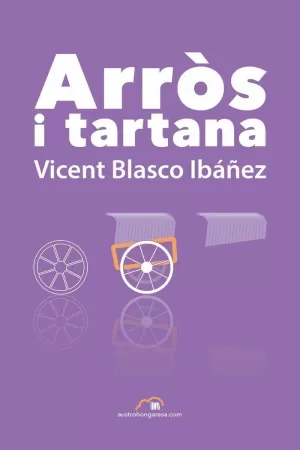 ARROS I TARTANA (BLASCO IBAÑEZ)