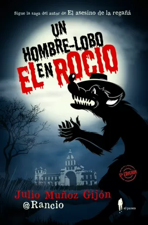 UN HOMBRE-LOBO EN EL ROCÍO
