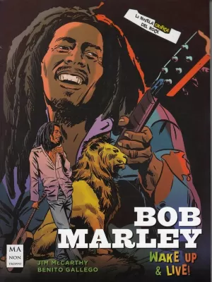 BOB MARLEY - LA NOVELA GRAFICA DEL ROCK