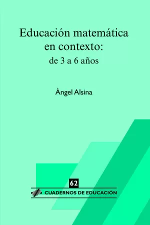 EDUCACIÓN MATEMÁTICA EN CONTEXTO : DE 3 A 6 AÑOS