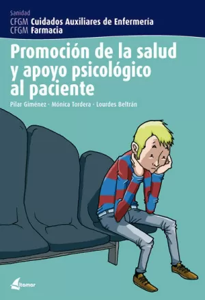 PROMOCIÓN DE LA SALUD Y APOYO PSICOLÓGICO AL PACIENTE