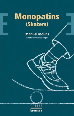 MONOPATINS (SKATERS)