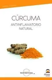 CURCUMA. ANTIINFLAMATORIO NATURAL