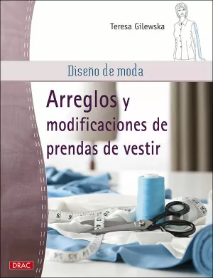 DISEÑO DE MODA. ARREGLOS Y MODIFICACIONES DE PRENDAS DE VESTIR