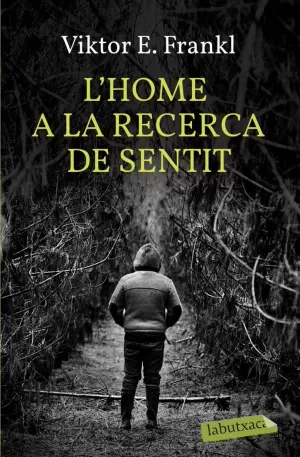 L'HOME A LA RECERCA DEL SENTIT