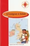 A FOREIGNER IN  BRITAIN