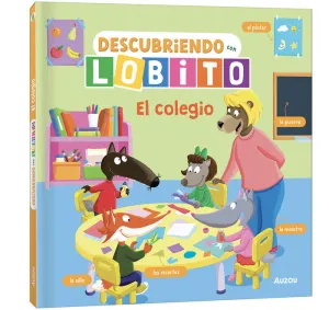 DESCUBRIENDO CON LOBITO EL COLEGIO