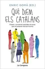 QUÈ DIEM ELS CATALANS