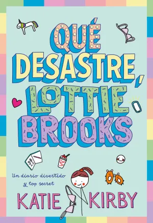 QUÈ DESASTRE, LOTTIE BROOKS