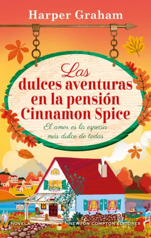 LAS DULCES AVENTURAS EN LA PENSION CINNAMON SPICE