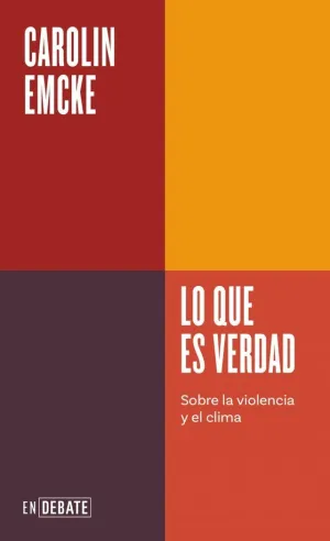 LO QUE ES VERDAD (SERIE ENDEBATE)