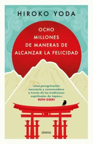 OCHO MILLONES DE MANERAS DE ALCANZAR LA FELICIDAD