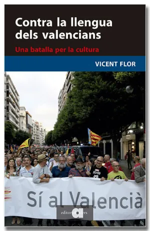 CONTRA LA LLENGUA DELS VALENCIANS