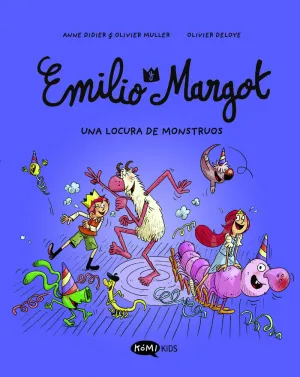 EMILIO Y MARGOT 7 UNA LOCURA DE MONSTRUOS