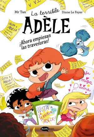 LA TERRIBLE ADELE NOVELA 2. ¡AHORA EMPIEZAN LAS TR