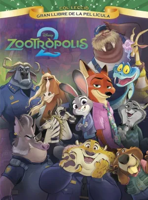 ZOOTRÒPOLIS 2: GRAN LLIBRE DE LA PEL·LÍCULA