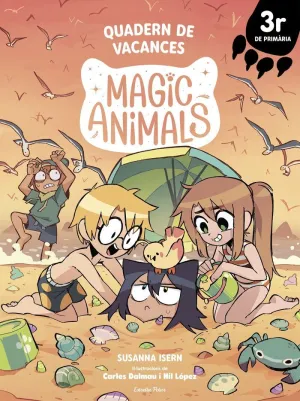 MAGIC ANIMALS. VACANCES 3R
