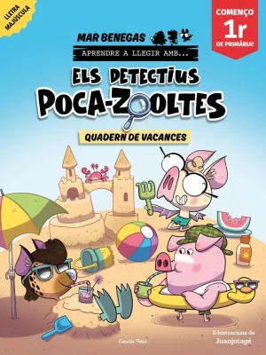 POCA-ZOOLTES. QUADERN VACANCES. 1R PRIMÀRIA