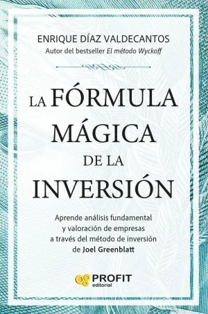 LA FORMULA MAGICA DE LA INVERSION