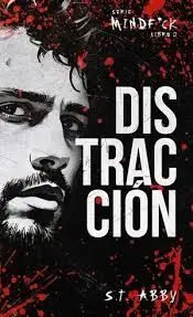 DISTRACCIÓN (SERIE MINDF*CK #2)