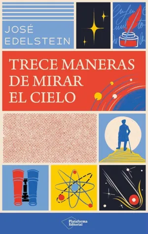 TRECE MANERAS DE MIRAR AL CIELO