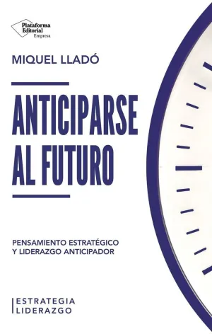 ANTICIPARSE AL FUTURO