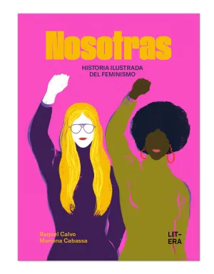 NOSOTRAS. Hª ILUSTRADA DEL FEMINISMO