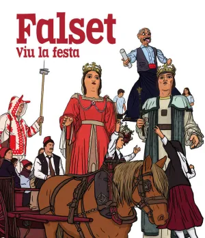 FALSET. VIU LA FESTA