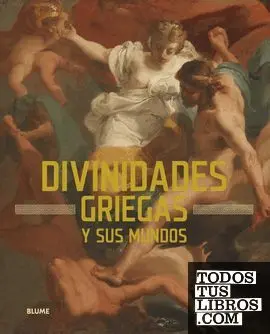 DIVINIDADES GRIEGAS Y SUS MUNDOS