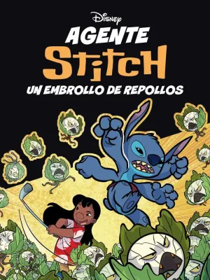 AGENTE STITCH. UN EMBROLLO DE REPOLLOS