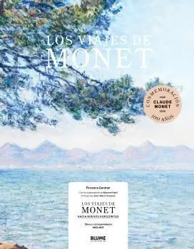 LOS VIAJES DE MONET