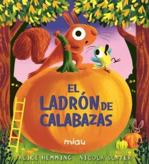 LADRON DE CALABAZAS, EL