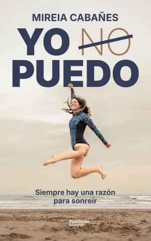 YO PUEDO - SIEMPRE HAY UNA RAZON PARA SONREIR