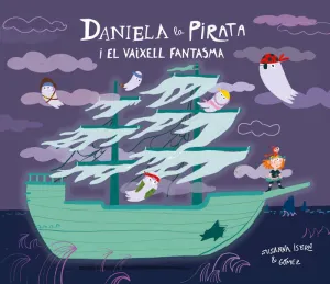 DANIELA PIRATA I EL VAIXELL FANTASMA, LA (CAT)