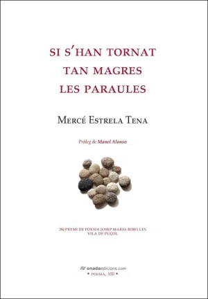 SI SHAN TORNAT TAN MAGRES LES PARAULES