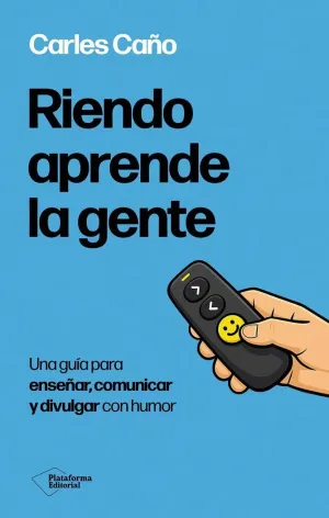RIENDO APRENDE LA GENTE