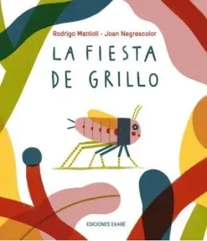 FIESTA DE GRILLO, LA